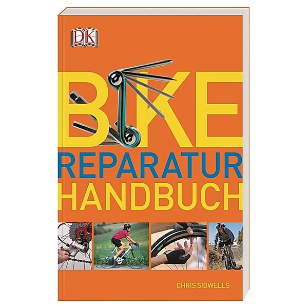 Bike-Reparatur-Handbuch, Chris Sidwells