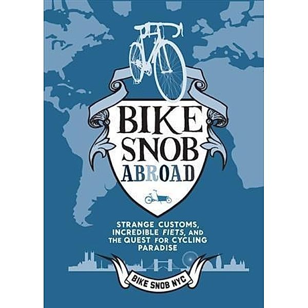 Bike Snob Abroad, Bikesnobnyc