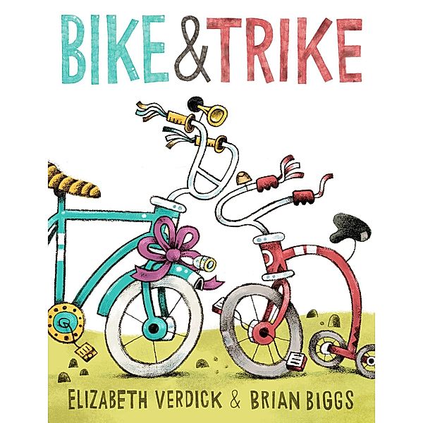 Bike & Trike, Elizabeth Verdick