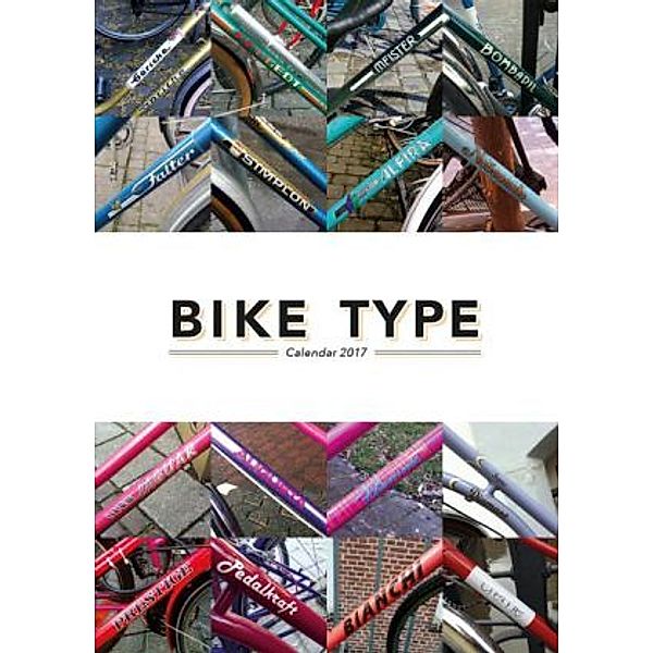 Bike Type Calender 2017, Jonas Hoffmann