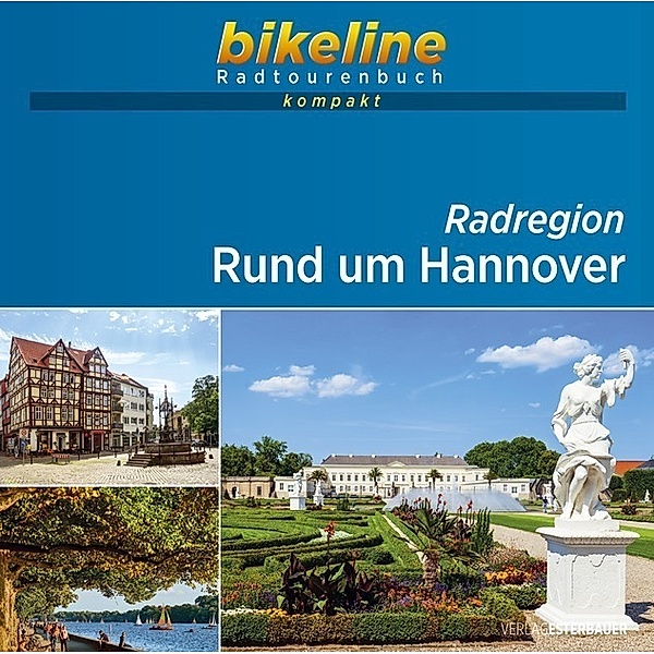 bikeline Radtourenbuch kompakt / bikeline Radtourenbuch kompakt Radregion Rund um Hannover