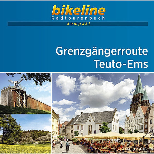 bikeline Radtourenbuch kompakt Grenzgängerroute Teuto-Ems