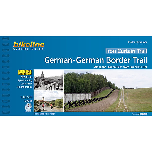 Bikeline Radtourenbücher / Iron Curtain Trail 3 German-German Border Trail, Michael Cramer
