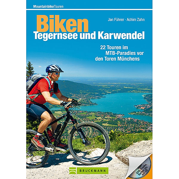 Biken Tegernsee und Karwendel, m. CD-ROM, Jan Führer, Achim Zahn