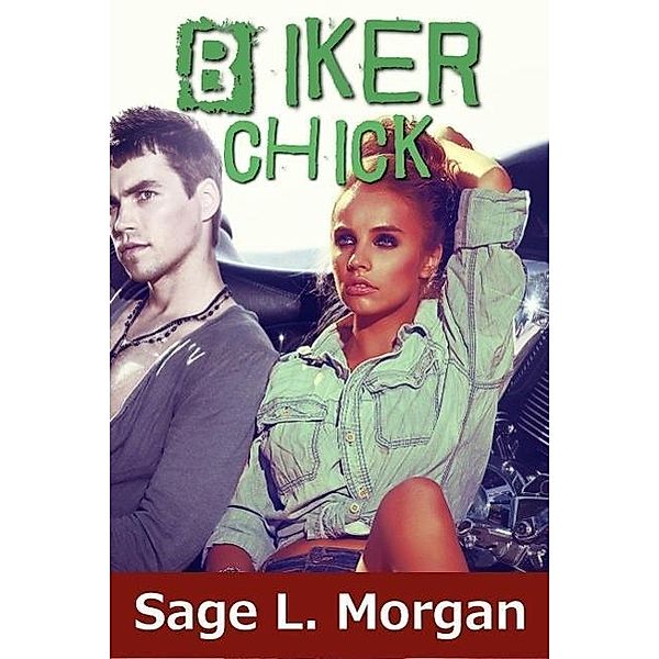 Biker Chick (Skull Kings MC, #3), Sage L. Morgan