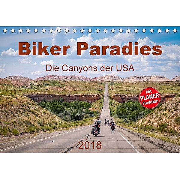 Biker Paradies - Die Canyons der USA (Tischkalender 2018 DIN A5 quer) Dieser erfolgreiche Kalender wurde dieses Jahr mit, Michael Brückmann