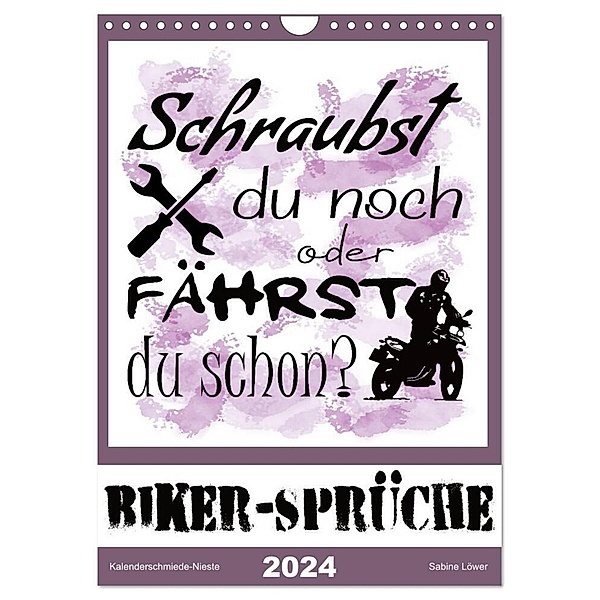 Biker-Sprüche (Wandkalender 2024 DIN A4 hoch), CALVENDO Monatskalender, Sabine Löwer