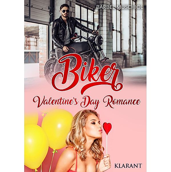 Biker Valentine`s Day Romance, Bärbel Muschiol