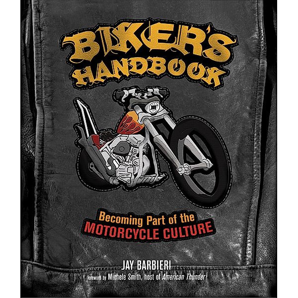 Biker's Handbook, Jay Barbieri