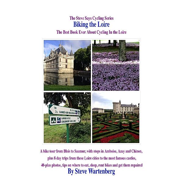 Biking the Loire, Steve Wartenberg