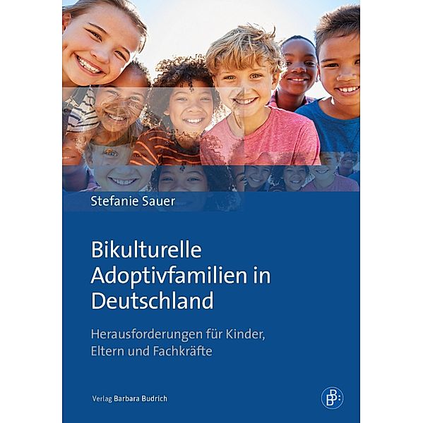 Bikulturelle Adoptivfamilien in Deutschland, Stefanie Sauer