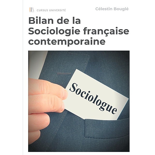 Bilan de la Sociologie française contemporaine, Célestin Bouglé