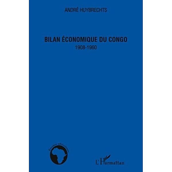 Bilan economique du Congo 1908-1960 / Hors-collection, Andre Huybrechts