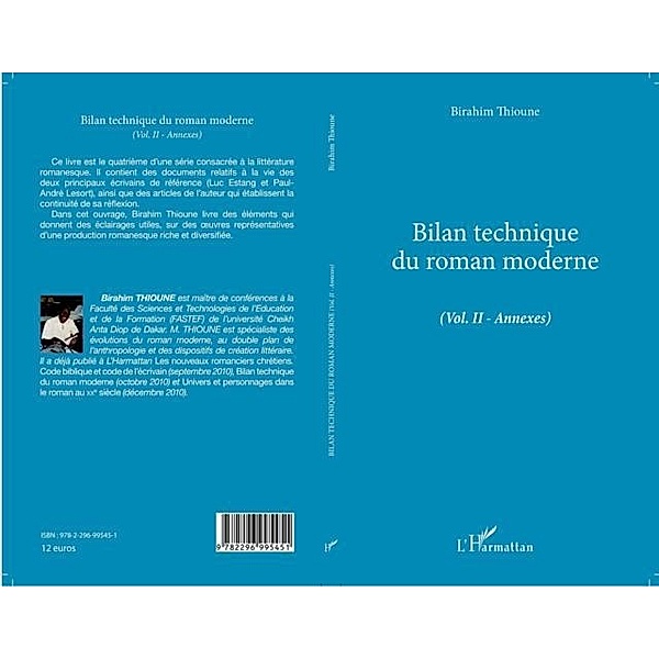 BILAN TECHNIQUE DU ROMAN MODERE - (Vol. II - Annexes) / Hors-collection, Collectif
