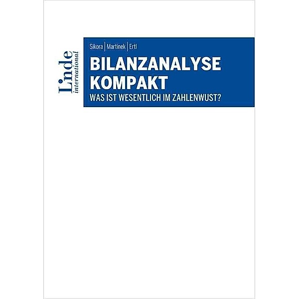 Bilanzanalyse kompakt, Christian Sikora, Andreas Martinek, Peter Ertl