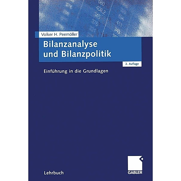 Bilanzanalyse und Bilanzpolitik, Volker H. Peemöller