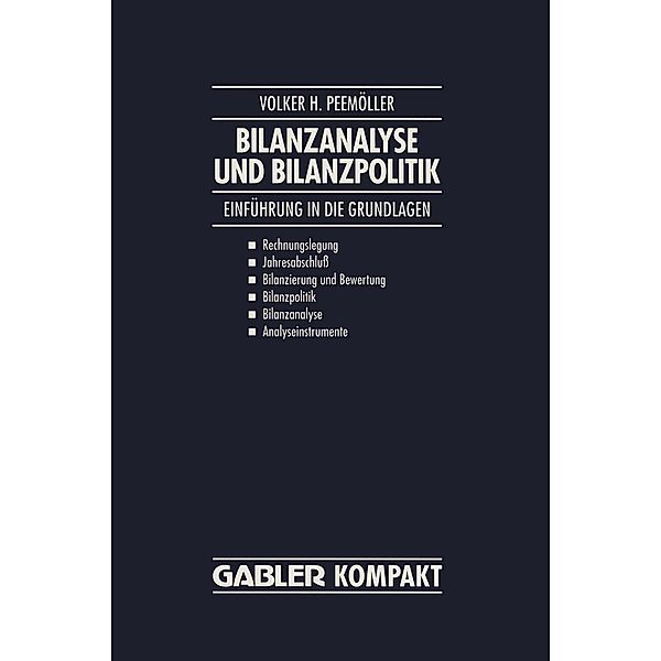 Bilanzanalyse und Bilanzpolitik, Volker H. Peemöller