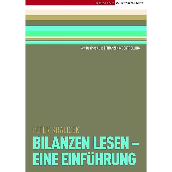 Bilanzen lesen - Eine Einführung, Peter Kralicek