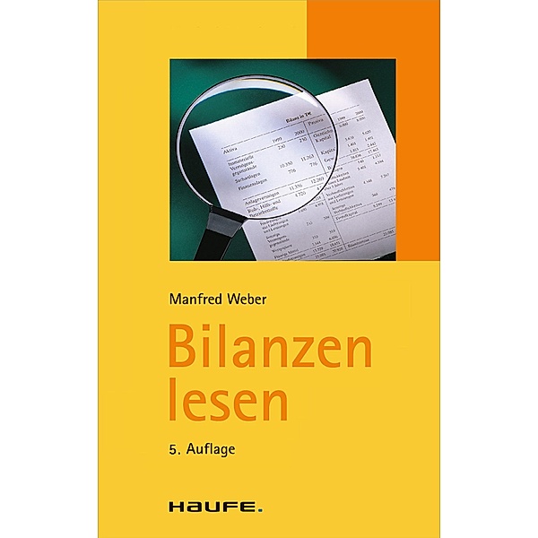Bilanzen lesen / Haufe TaschenGuide Bd.00662, Manfred Weber