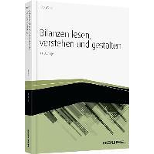 Bilanzen lesen, verstehen und gestalten, Jörg Wöltje