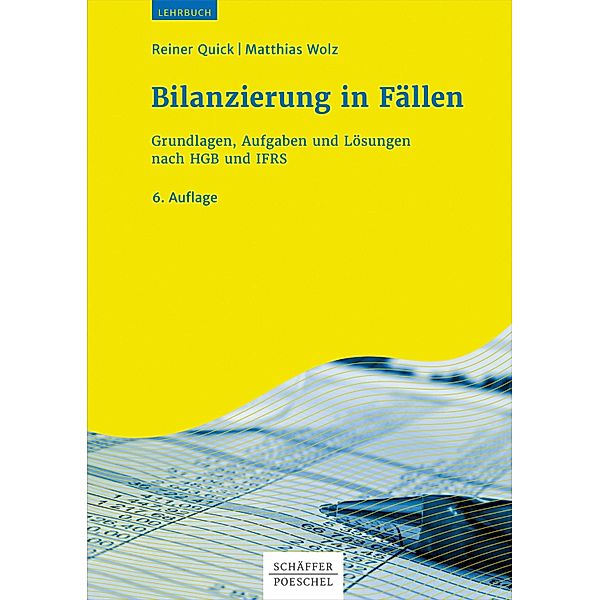 Bilanzierung in Fällen, Reiner Quick, Matthias Wolz