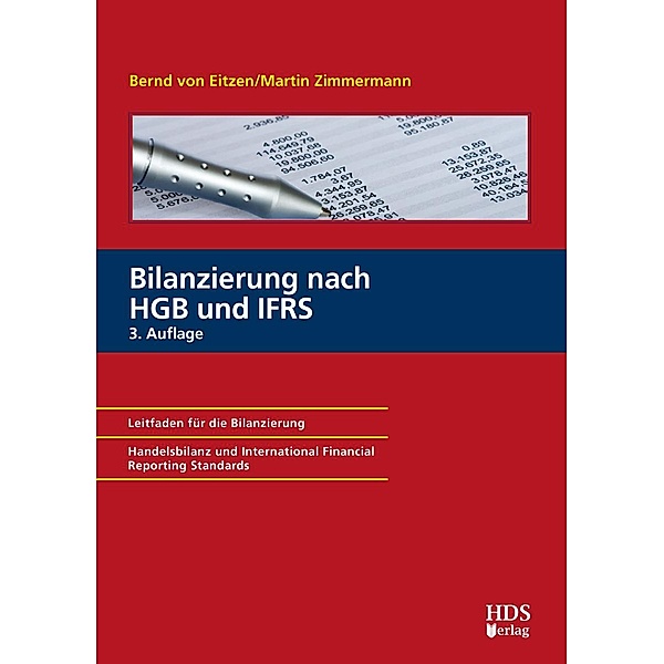 Bilanzierung nach HGB und IFRS, Bernd von Eitzen, Martin Zimmermann