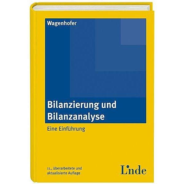 Bilanzierung und Bilanzanalyse, Alfred Wagenhofer