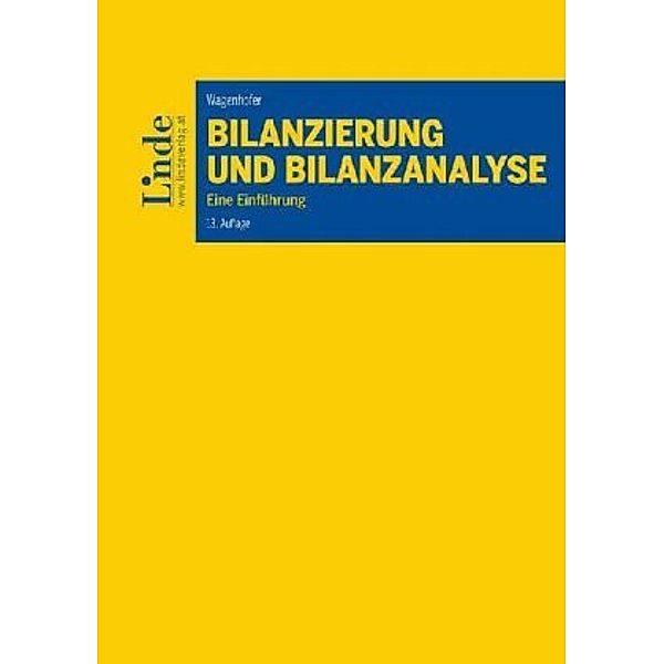 Bilanzierung und Bilanzanalyse, Alfred Wagenhofer
