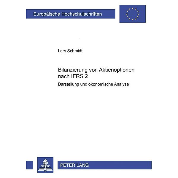 Bilanzierung von Aktienoptionen nach IFRS 2, Lars Schmidt