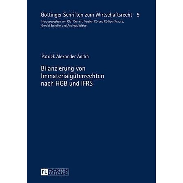 Bilanzierung von Immaterialgueterrechten nach HGB und IFRS, Patrick Andra
