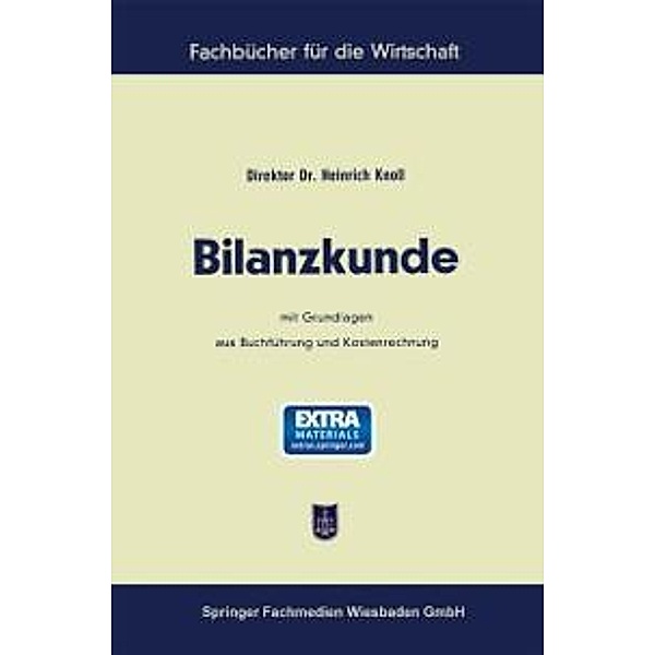 Bilanzkunde / Fachbücher für die Wirtschaft, Heinrich Knoll