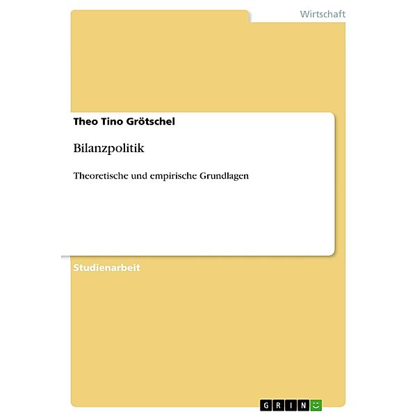 Bilanzpolitik, Theo Tino Grötschel