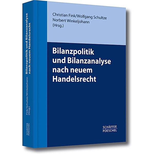 Bilanzpolitik und Bilanzanalyse nach neuem Handelsrecht