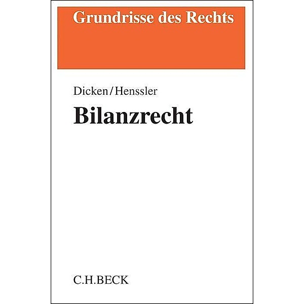 Bilanzrecht, André Jacques Dicken, Martin Henssler