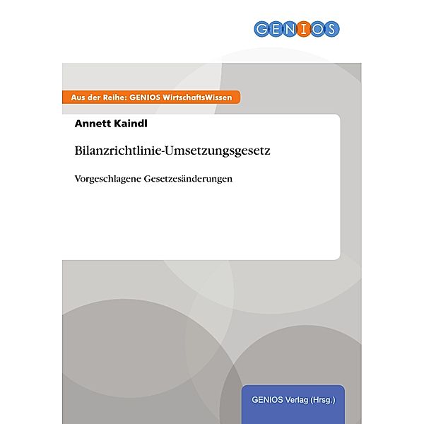 Bilanzrichtlinie-Umsetzungsgesetz, Annett Kaindl