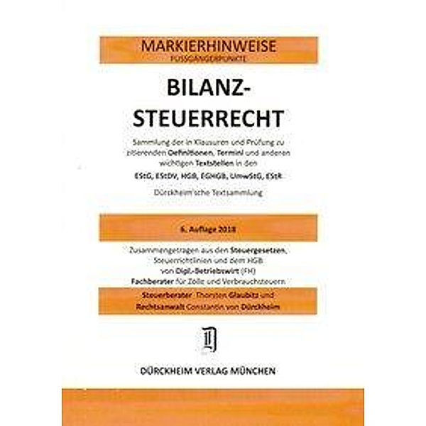 Bilanzsteuerrecht Markierhinweise/Fußgängerpunkte, Thorsten Glaubitz, Constantin Dürckheim