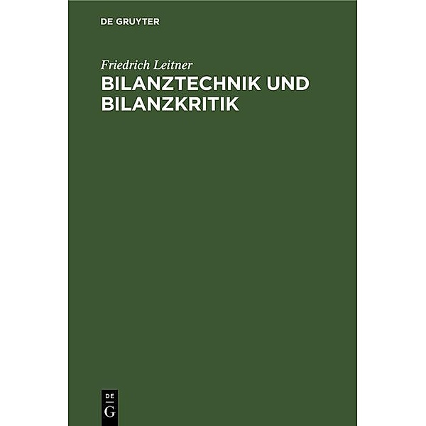 Bilanztechnik und Bilanzkritik, Friedrich Leitner