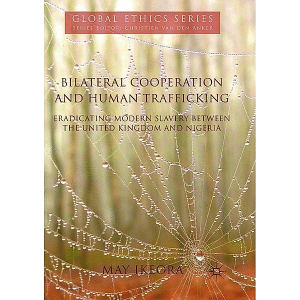 Bilateral Cooperation and Human Trafficking, May Ikeora