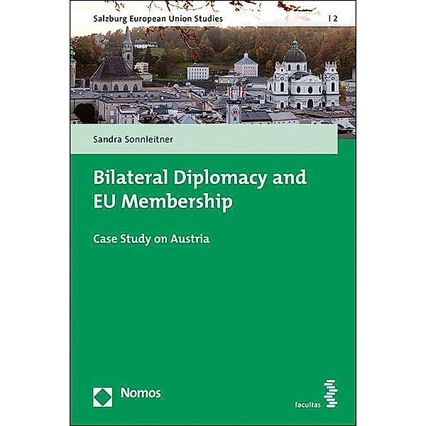 Bilateral Diplomacy and EU Membership, Sandra Sonnleitner