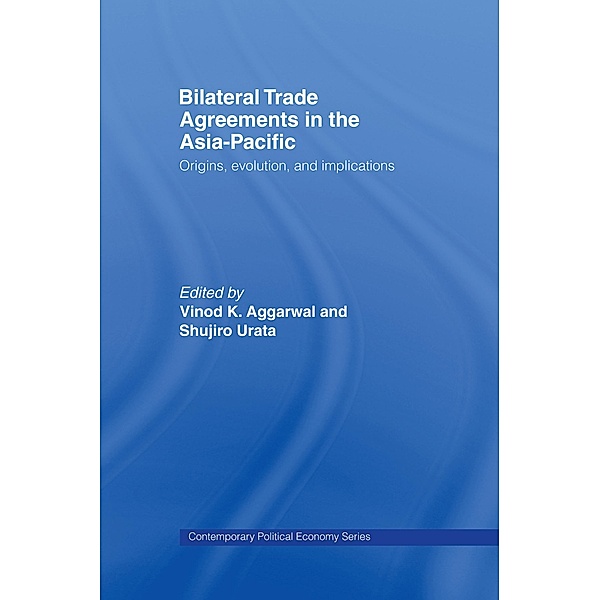 Bilateral Trade Agreements in the Asia-Pacific
