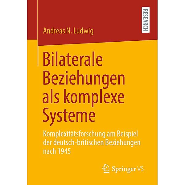 Bilaterale Beziehungen als komplexe Systeme, Andreas N. Ludwig