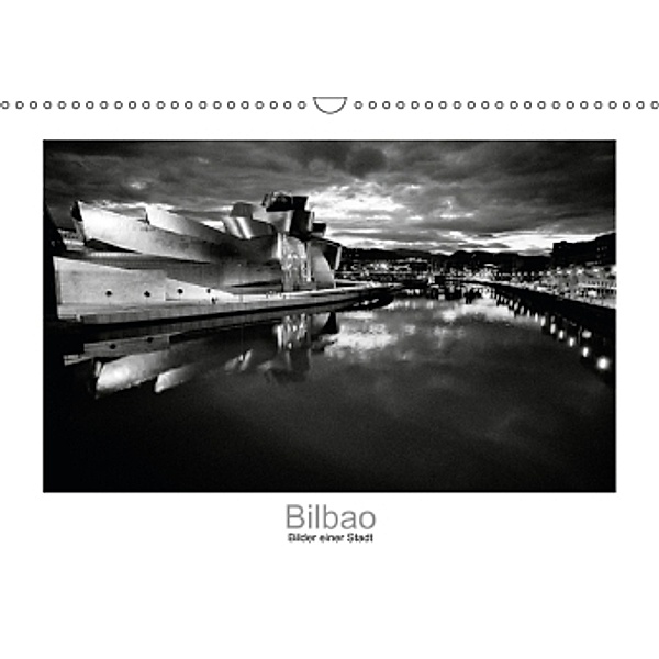 Bilbao - Bilder einer Stadt (Wandkalender 2015 DIN A3 quer), Jan Scheffner