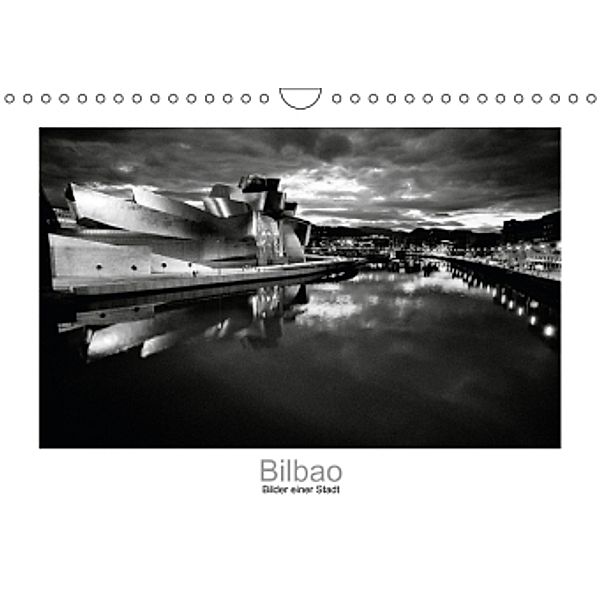 Bilbao - Bilder einer Stadt (Wandkalender 2015 DIN A4 quer), Jan Scheffner