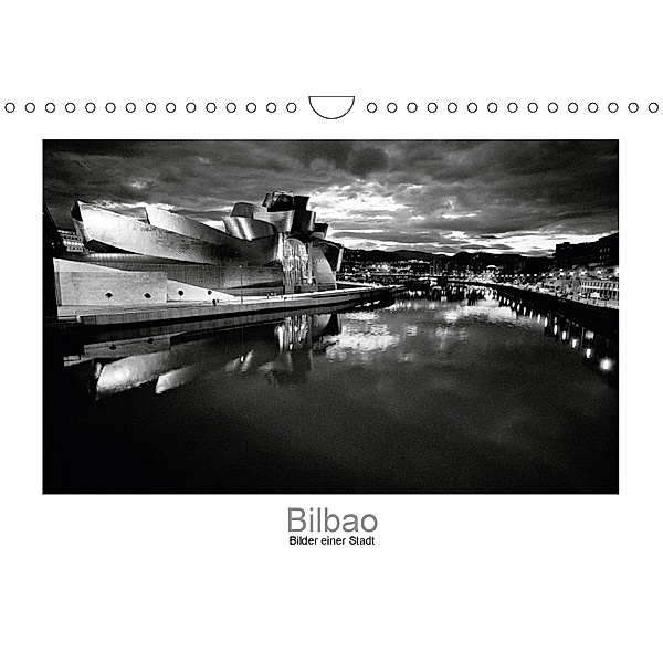 Bilbao - Bilder einer Stadt (Wandkalender 2018 DIN A4 quer), Jan Scheffner