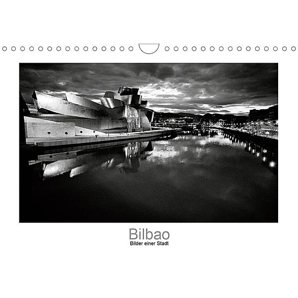 Bilbao - Bilder einer Stadt (Wandkalender 2021 DIN A4 quer), Jan Scheffner
