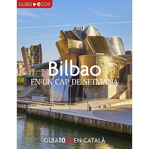 Bilbao. En un cap de setmana, Varios Autores