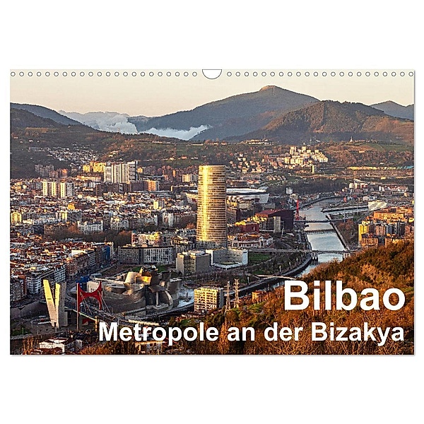 Bilbao. Metropole an der Biskaya. (Wandkalender 2024 DIN A3 quer), CALVENDO Monatskalender, Thomas Seethaler