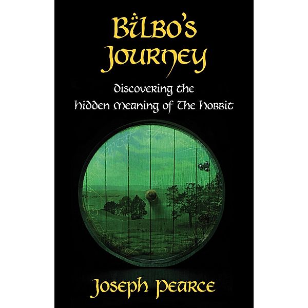 Bilbo's Journey, Joseph Pearce
