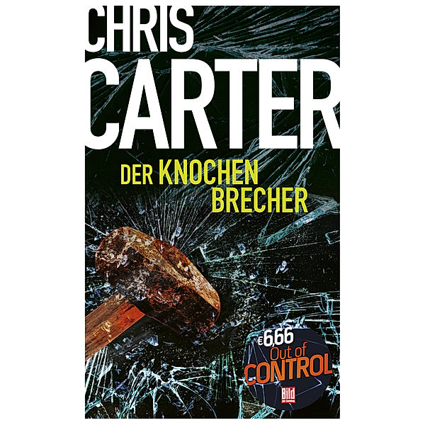 BILD am Sonntag Mega-Thriller 2022 / Der Knochenbrecher, Chris Carter