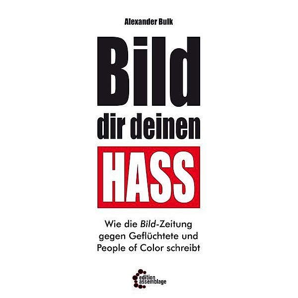 BILD dir deinen Hass, Alexander Bulk